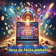 casa de festa pinhais